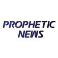 Prophetic News show