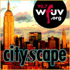 WFUV's Cityscape show