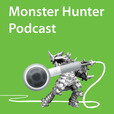 Teamwork Monster Hunter Podcast show