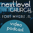 Next Level Church - Video Podcast show