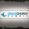 Grace Church of Humble - Video and Audio show