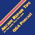 Arcade Repair Tips QA Podcast show