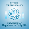 The Hope-Filled Teachings of Nichiren Daishonin—SGI President Ikeda's Lecture Series Podcasts show