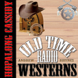 Hopalong Cassidy - OTRWesterns.com show