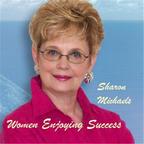 Women Enjoying Success - Sharon Michaels show