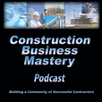 Construction Business Mastery Alliance show