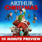 Arthur Christmas - 10 Minute Preview show