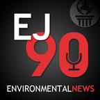 EJ90: Environmental News Updates in Ninety Seconds show