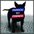 Pardon My French show