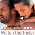 Rust and Bone - Watch the Trailer show