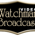 Watchman Video Broadcast - MP3 Audio show