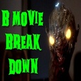 B Movie Breakdown show