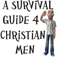 A Survival Guide 4 Christian Men™ show