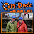 On Deck! with Scott and Allie show