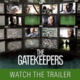 The Gatekeepers - Watch the Trailer show