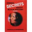 Hidden Secrets About Black History show