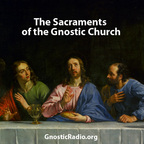 Sacraments of the Gnostic Church show