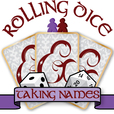 Rolling Dice &amp; Taking Names show