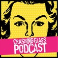 The Crashing Glass Podcast show