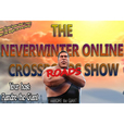 The Neverwinter Online Crossroads Show show