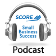 SCORE Small Business Success Podcast show