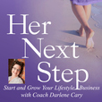 Her Next Step with Business Coach Darlene Cary show