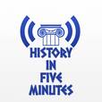 History in Five Minutes Podcast show