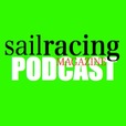 Sail Racing Magazine Podcast - SAIL RACING MAGAZINE show