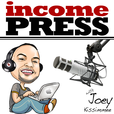 The Income Press Podcast: Blogging | Internet Marketing | Lifestyle | Online Business | Making a Living Online show