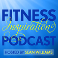 Fitness Inspiration Podcast - Fitspo Family: Fitness Inspiration | Fitness Motivation | Workouts | Diet Help  show