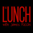 The Lunch with James Rocchi » Podcast show
