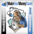 iMakeYourMoneyCount the Weekly Podcast About Money, Life, and Relationships with Jim Munchbach show