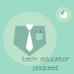The TechEducator Podcast – The TeacherCast Educational Network show
