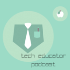 The TechEducator Podcast show