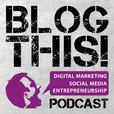 BlogThis! Podcast: Blogging, Digital Marketing and  Entrepreneurship show