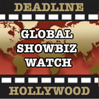 Deadline Global Showbiz Watch with Nancy Tartaglione show