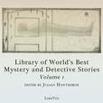 Library of the World's Best Mystery and Detective Stories, Volume 1 by VARIOUS show