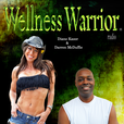 Wellness Warrior Radio show