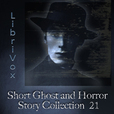 Short Ghost and Horror Collection 021 by VARIOUS show