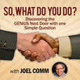 So What Do You Do? Discovering the Genius Next Door with One Simple Question show