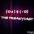 THE FREAKYCAST show