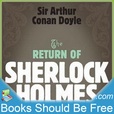 The Return of Sherlock Holmes by Sir Arthur Conan Doyle show