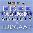 NEPA Freethought Society Podcast show