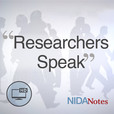 NIDA Podcasts: Researchers Speak – Video show