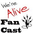 We're Alive Fancast show