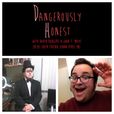 Dangerously Honest show