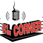 In The Corner Boxing Radio show