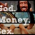 God. Money. Sex. show