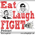 Eat Laugh FIGHT show