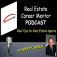 Real Estate Career Mentor Podcast : Real Estate Sales Training | Marketing | Lead Generation show